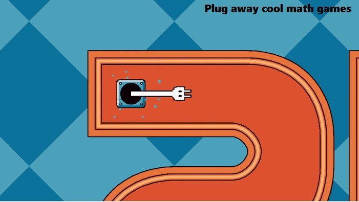 plug away cool math games